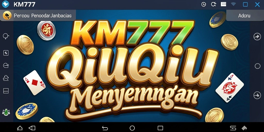 Tampilan gameplay QiuQiu yang seru di KM777.